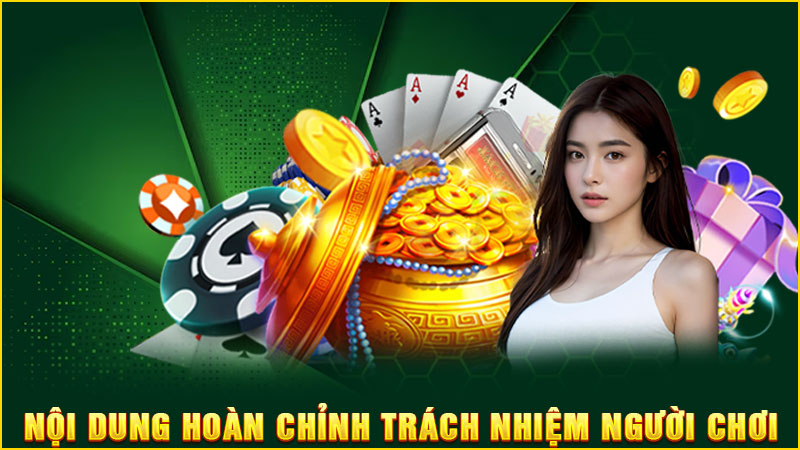 nội dung hoàn chỉnh trách nhiệm người chơi